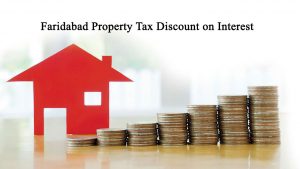 Faridabad Property Tax