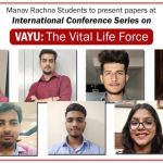 मानव रचना छात्र पर्यावरण संरक्षण गतिविधि द्वारा अंतर्राष्ट्रीय सम्मेलन श्रृंखला- “वायु- द वाइटल लाइफ फोर्स” पर सुमंगलम पंचमहाभूत में अपने पेपर प्रस्तुत करेंगे