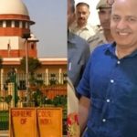 सिसोदिया की जमानत पर सुप्रीम कोर्ट ने फैसला सुरक्षित रखा