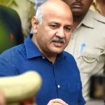 मनीष सिसोदिया की न्यायिक हिरासत 21 दिन बढ़ी, राउज एवेन्यू कोर्ट ने ED को नोटिस जारी किया