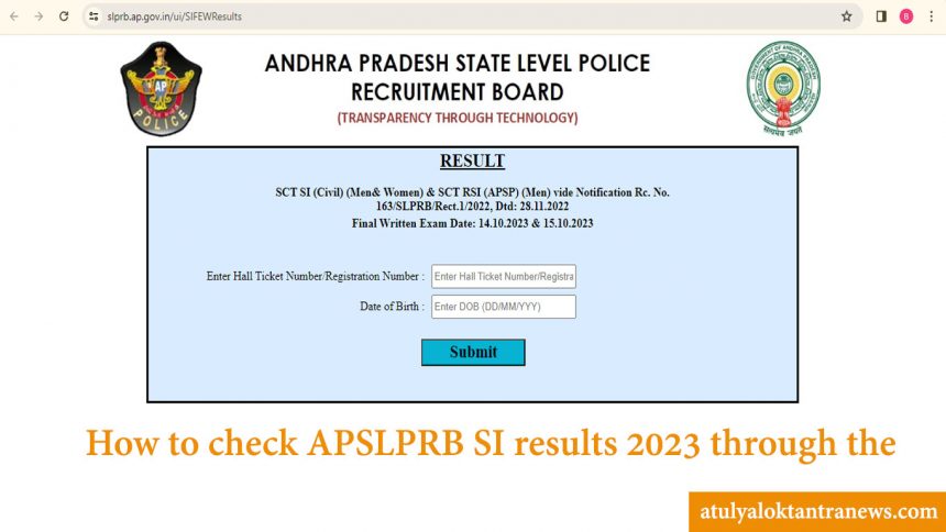 APSLPRB SI Results: APSLPRB Police SI Results 2023 announced @ slprb.ap.gov.in; Direct link here Defence Jobs, Sarkari Jobs