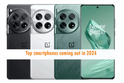 Top smartphones coming out in 2024 - 2024 में आने वाले शीर्ष स्मार्टफोन