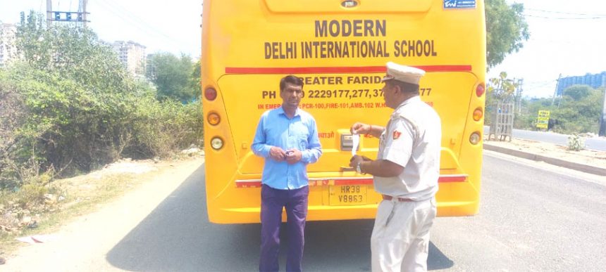 Under the Safe School Vehicle Policy, Faridabad Traffic Police team checked about 220 school buses.