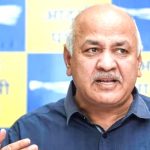 Manish Sisodia's bail plea rejected