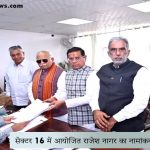 राजेश नागर का नामांकन कराने पहुंचे केंद्रीय मंत्री मनोहर लाल एवं कृष्णपाल