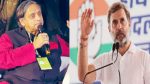 Tharoor asked Rahul- What is my role in Congress?