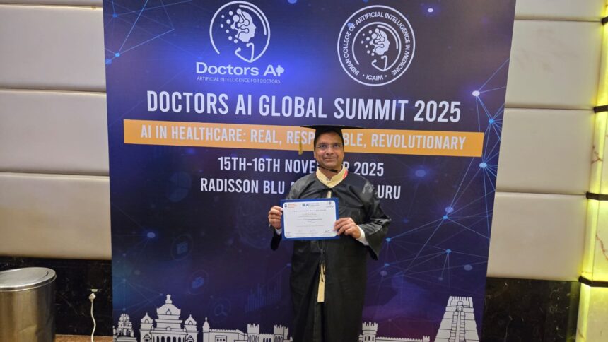 Dr Prashant Gupta awarded degree in Bengaluru for Advanced Course & Training Program on Artificial Intelligence in Medicine