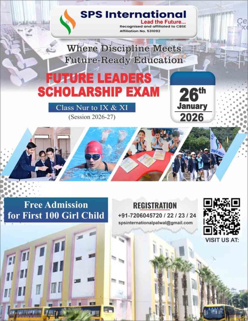 SPS International School, Palwal is organizing the 2nd Future Leaders Scholarship Test 2026.